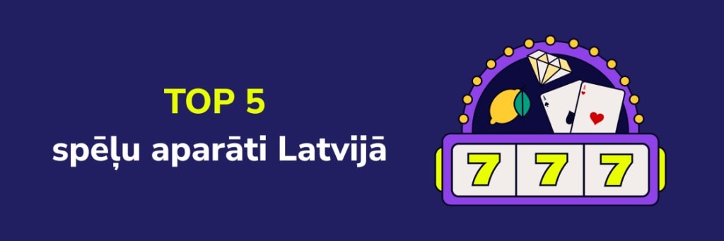 TOP 5 spēļu aparāti Latvijā