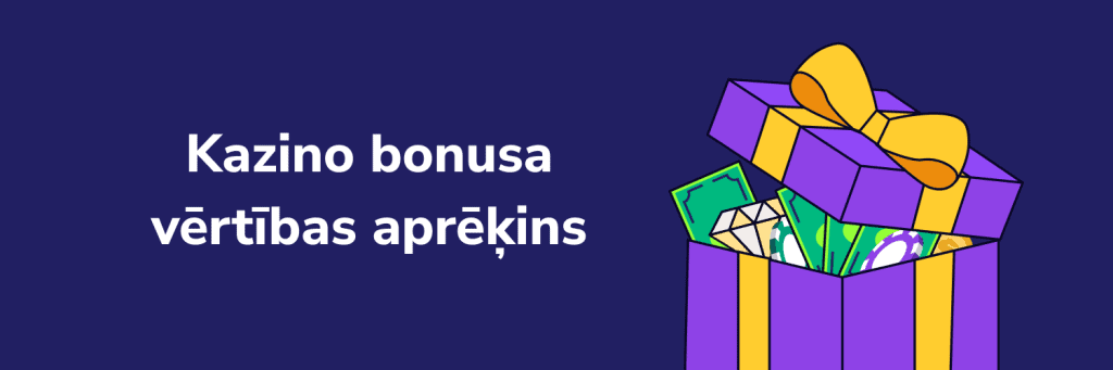Kazino bonusa vērtības aprēķins
