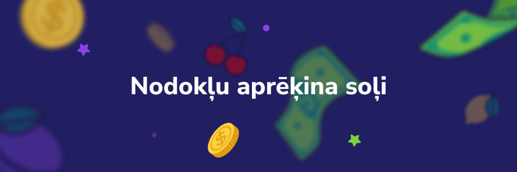 Nodokļu aprēķina soļi