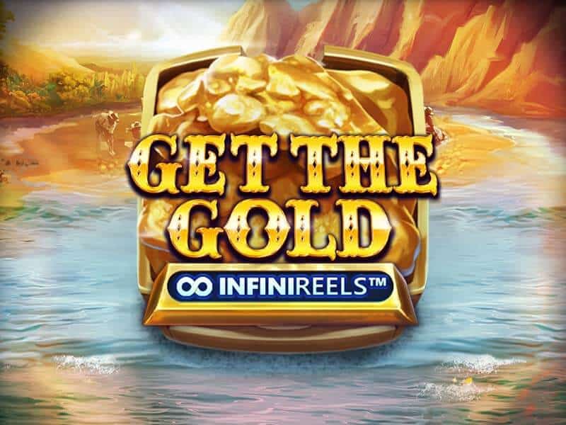 Get The Gold Infinireels