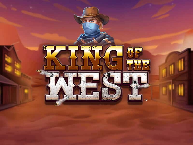 King of The West