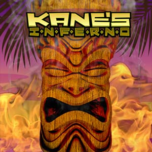 Kane’s Inferno