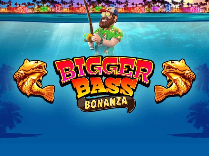 Bigger Bass Bonanza