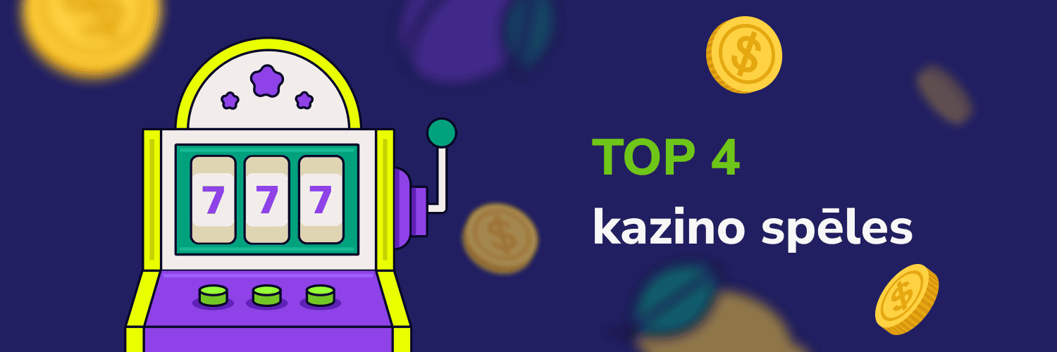 TOP 4 kazino spēles- baneris