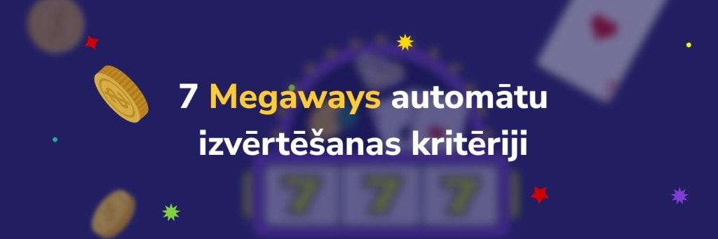 Megaways automātu izvērtēšanas kritēriji
