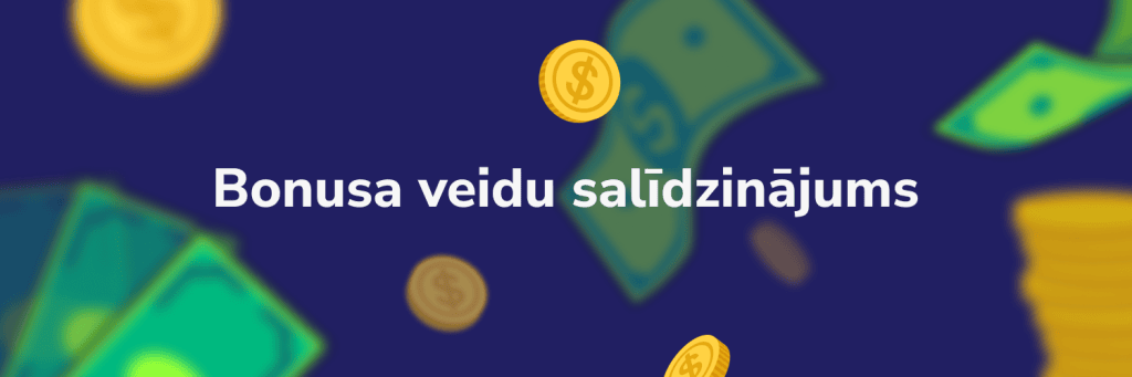 Bezriska likmju un citu bonusa veidu salīdzinājums