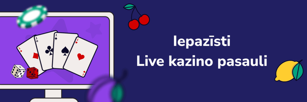 Iepazīsti Live kazino pasauli