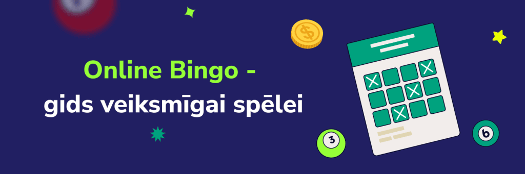 Online Bingo -
gids veiksmīgai spēlei