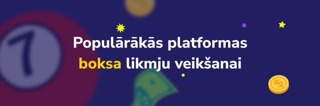 Populārākās platformas boksa likmēm