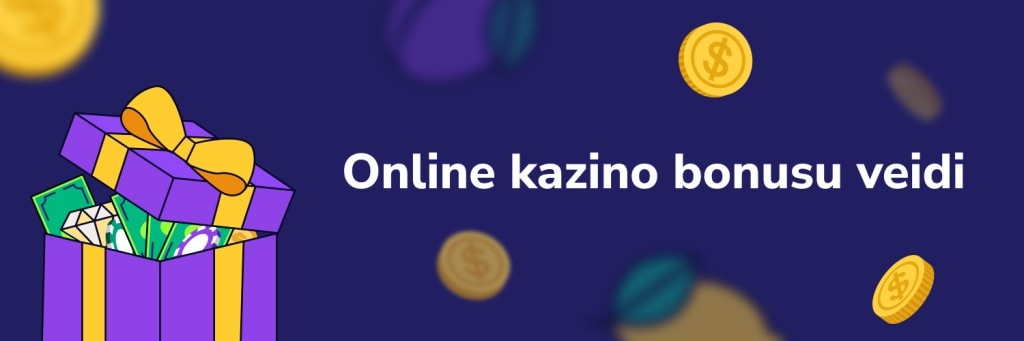Online kazino bonusu veidi