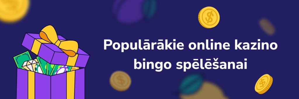 Populārākie online kazino bingo spēlēšanai