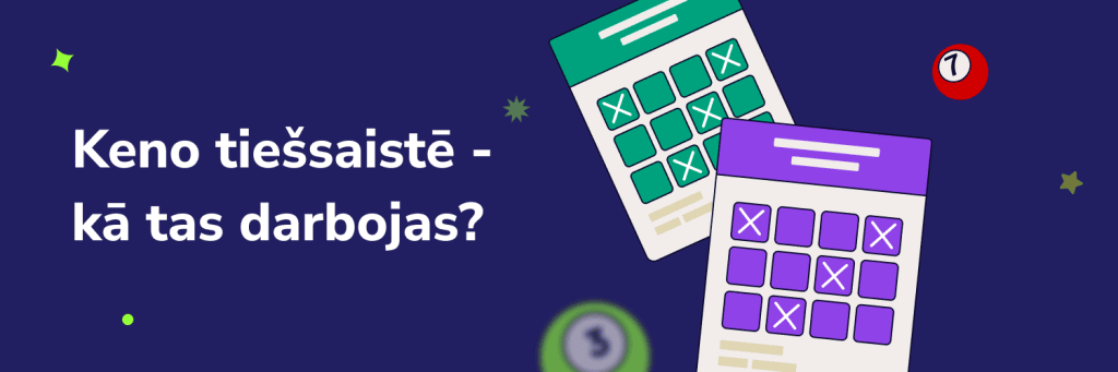 Keno tiešsaistē – kā tas darbojas?