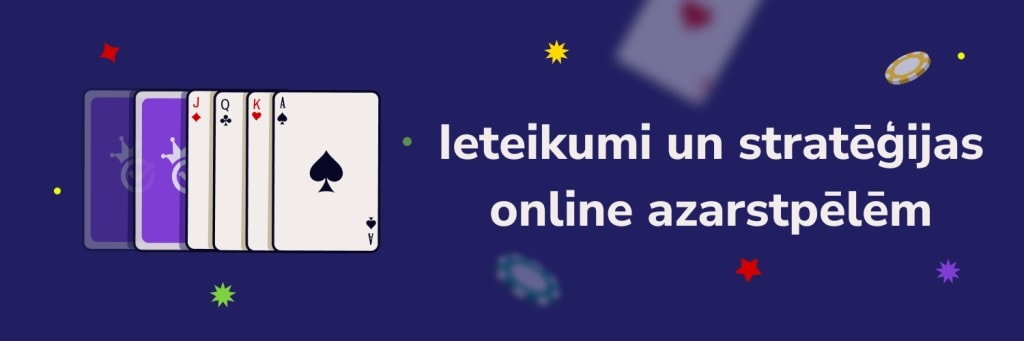 Ieteikumi un stratēģijas online azarstpēlēm
