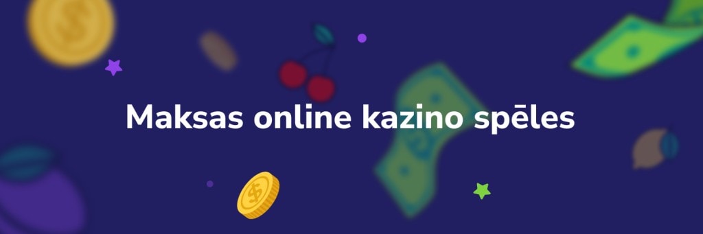 Maksas online kazino spēles