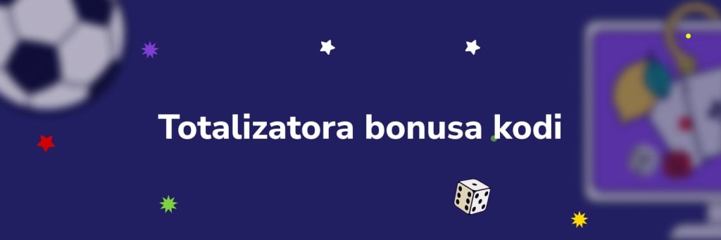 Totalizatora bonusa kodi
